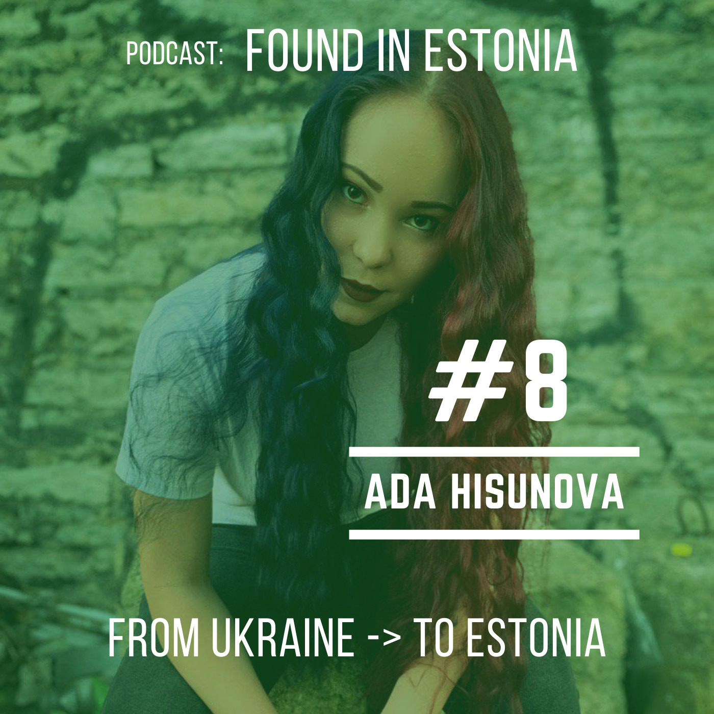 #8 Ada Hisunova from Ukraine to Estonia