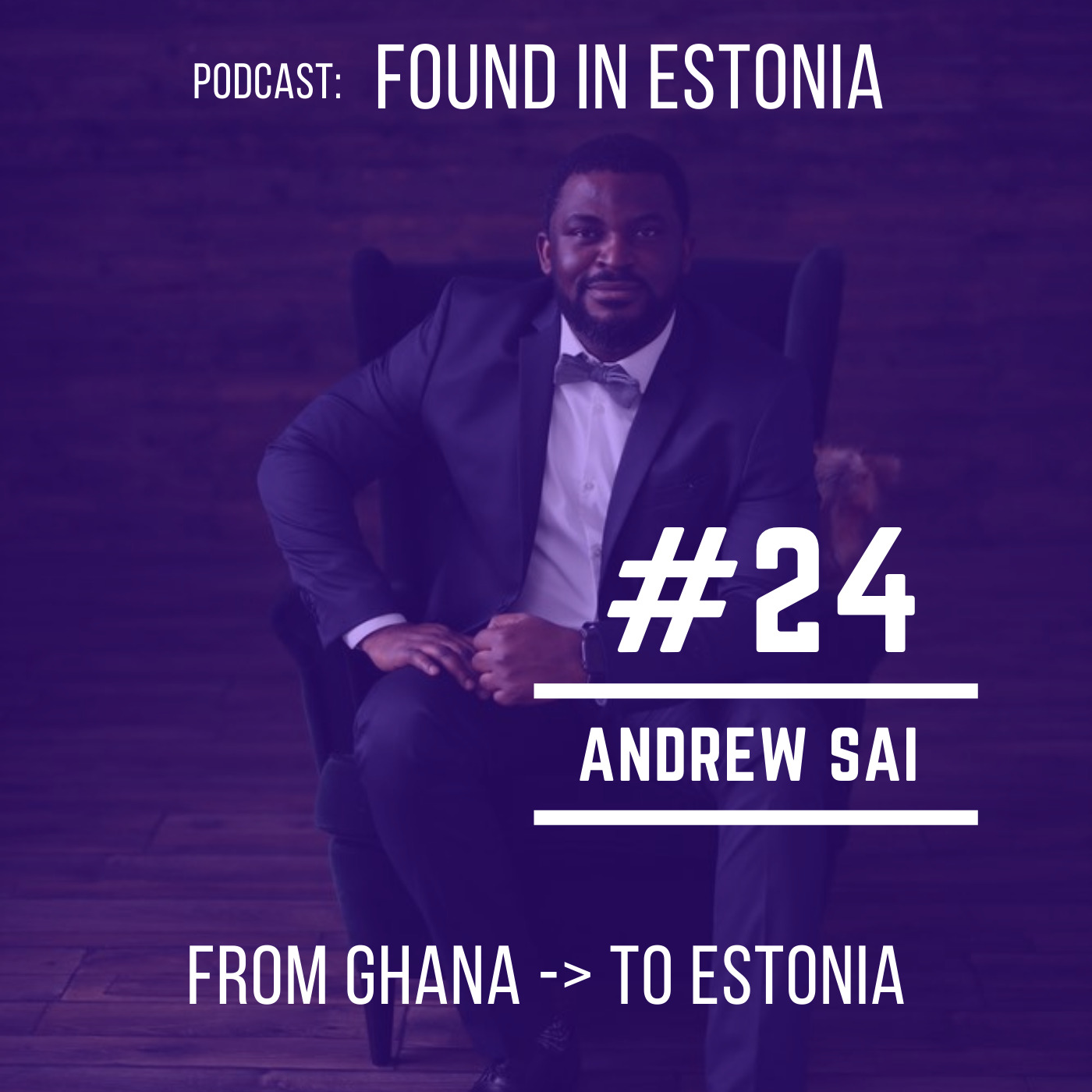 #23 Andrew Sai from Ghana to Estonia