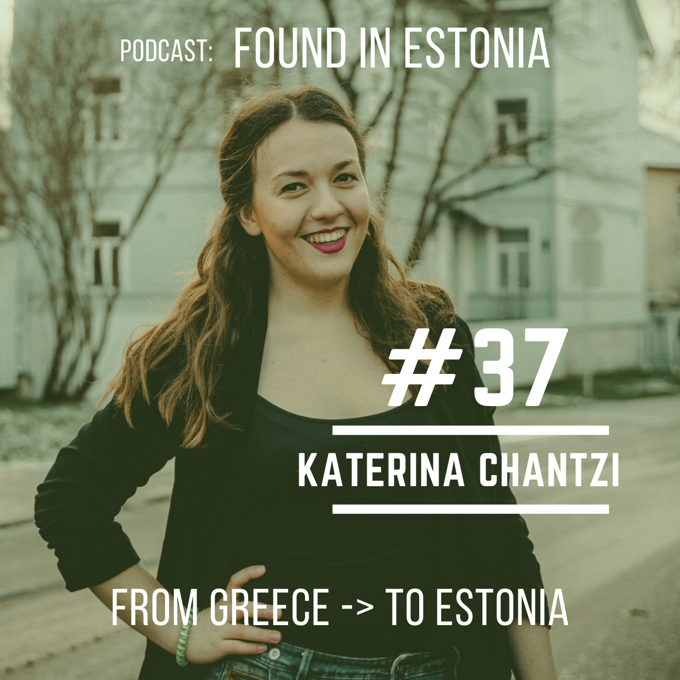 #37 Katerina Chantzi from Greece to Estonia