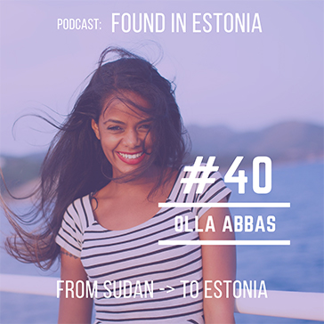 #40 Olla Abbas from Sudan to Estonia